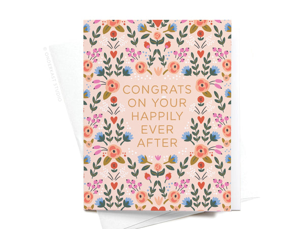Congrats on Your Happily Ever After Floral Greeting Card - RS