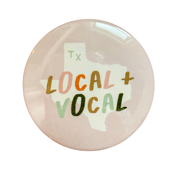 Local + Vocal Round Pin