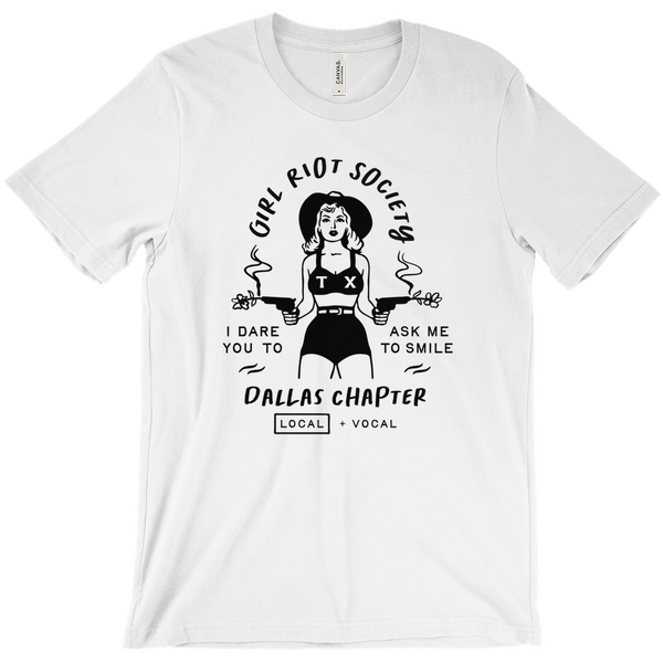Girl Riot Society - Dallas Chapter - Solid T Shirt