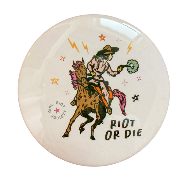 Riot Or Die Round Pin