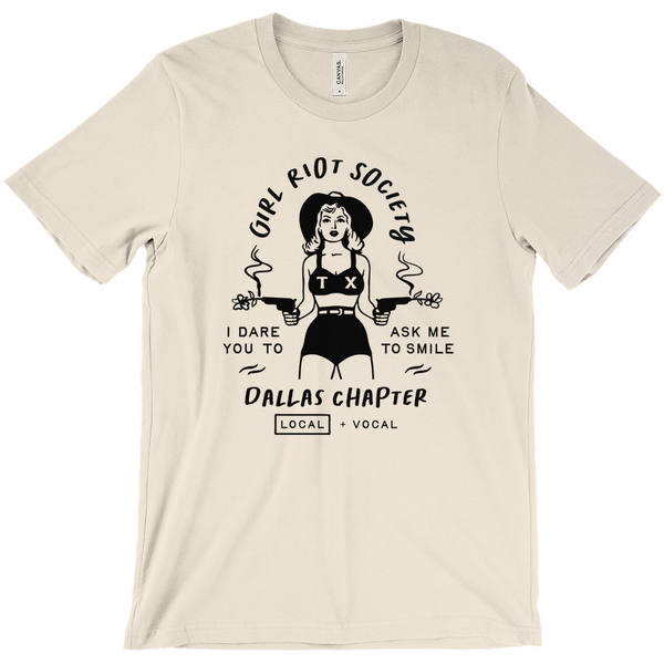 Girl Riot Society - Dallas Chapter - Solid T Shirt
