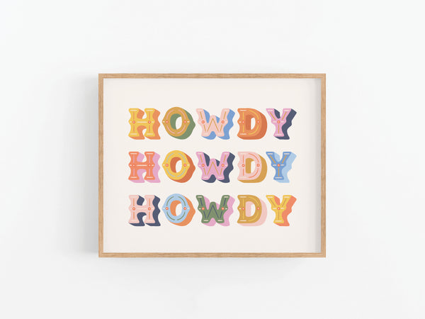 Howdy Howdy Howdy Art Print