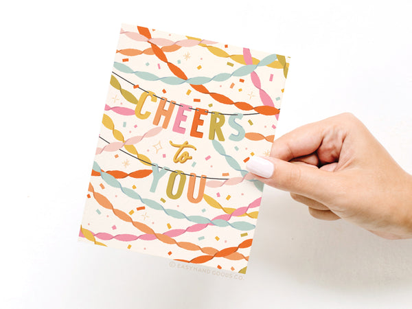Cheers to You Party Streamers Greeting Card – RS