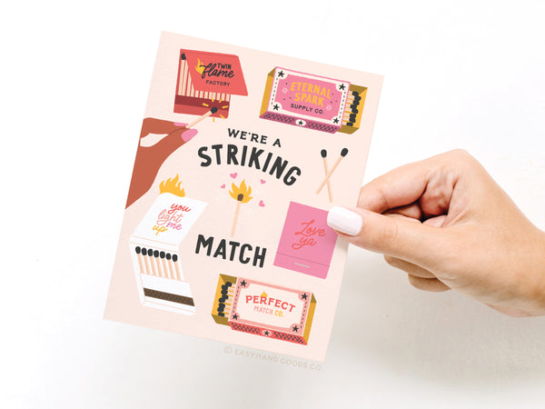 We're a Striking Match Greeting Card - HS