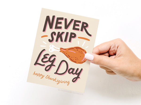 Never Skip Leg Day Greeting Card – HS