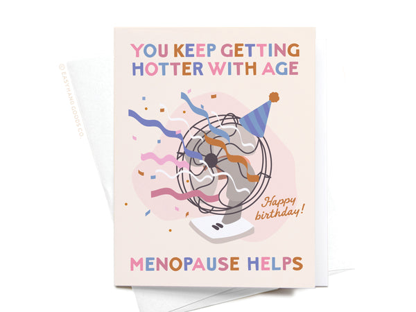 Hotter With Age Fan Greeting Card – RS