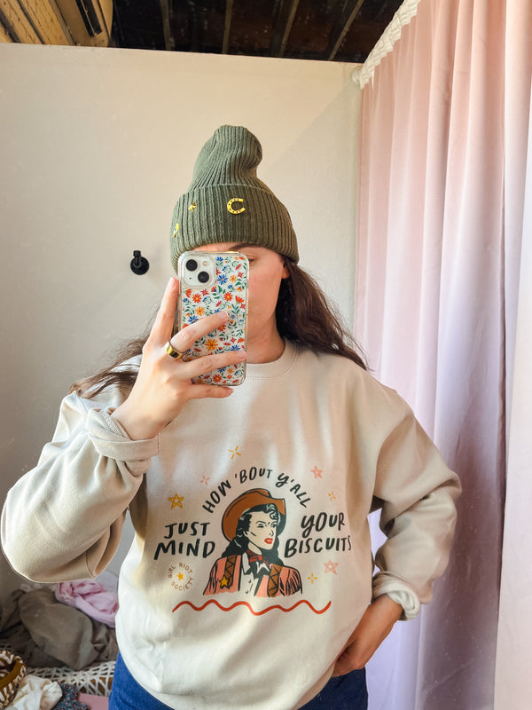 Mind Your Biscuits Sweatshirt