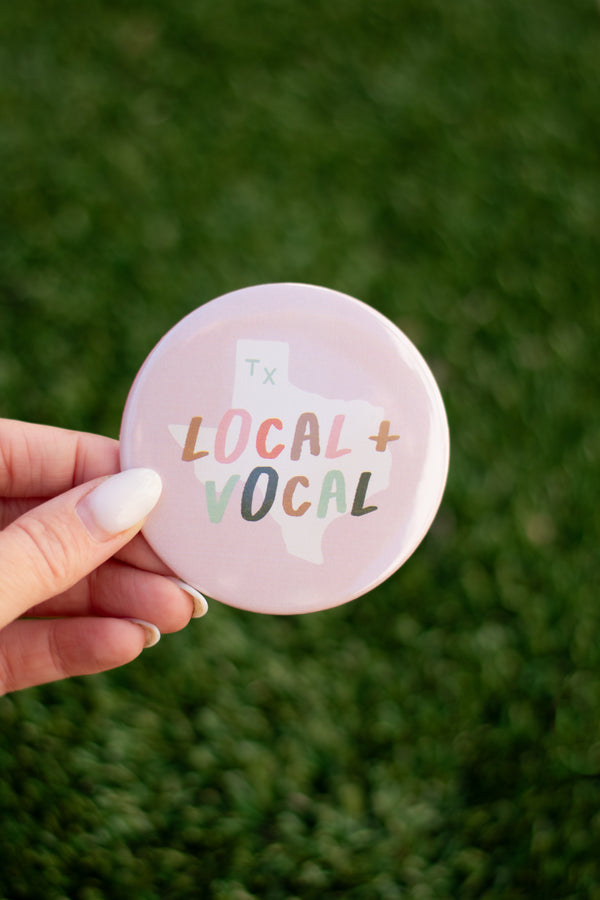 Local + Vocal Round Pin