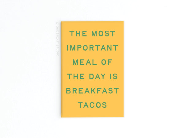 Breakfast Tacos Refrigerator Magnet