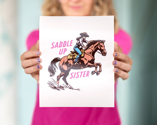 Girl Riot Society Art Print - "Saddle Up Sister"