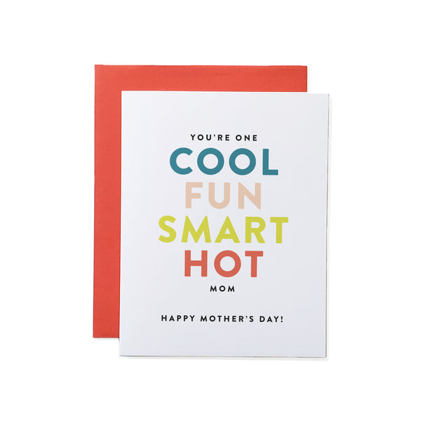 You're a Cool, Smart, Hot ... Mom