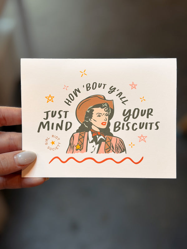 Mind Your Biscuits Greeting Card