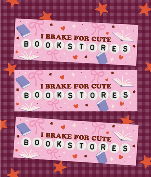 Pink Brake For Bookstores Magnetic Bumper Sticker