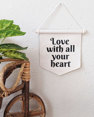 Canvas Banner Wall Hanging | Love With All Your Heart  - 1
