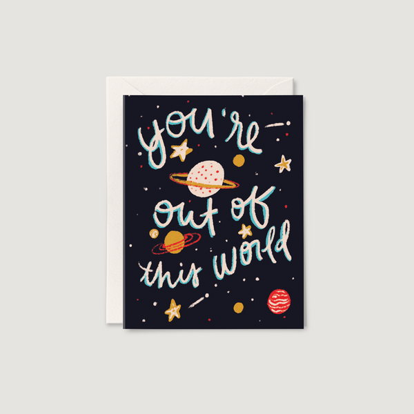 you're out of this world mini card - 1