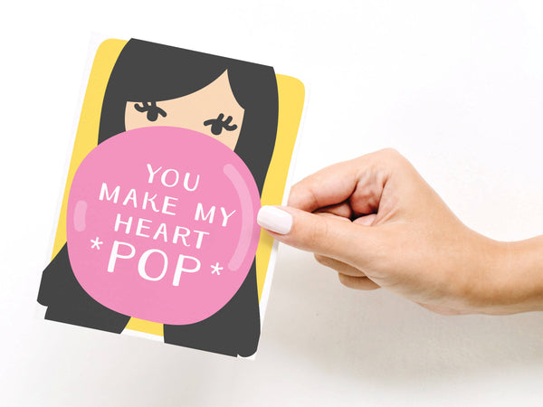 You Make My Heart *Pop* Greeting Card - DS
