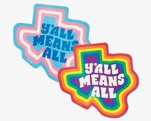 Y'all Means All Texas Sticker - 1