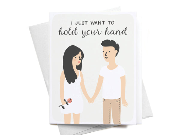 I Just Want to Hold Your Hand Greeting Card - DS
