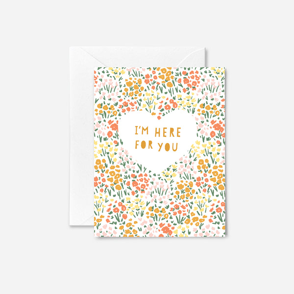 I'm Here for You Card - 1