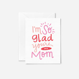 So Glad You're My Mom Card - 1