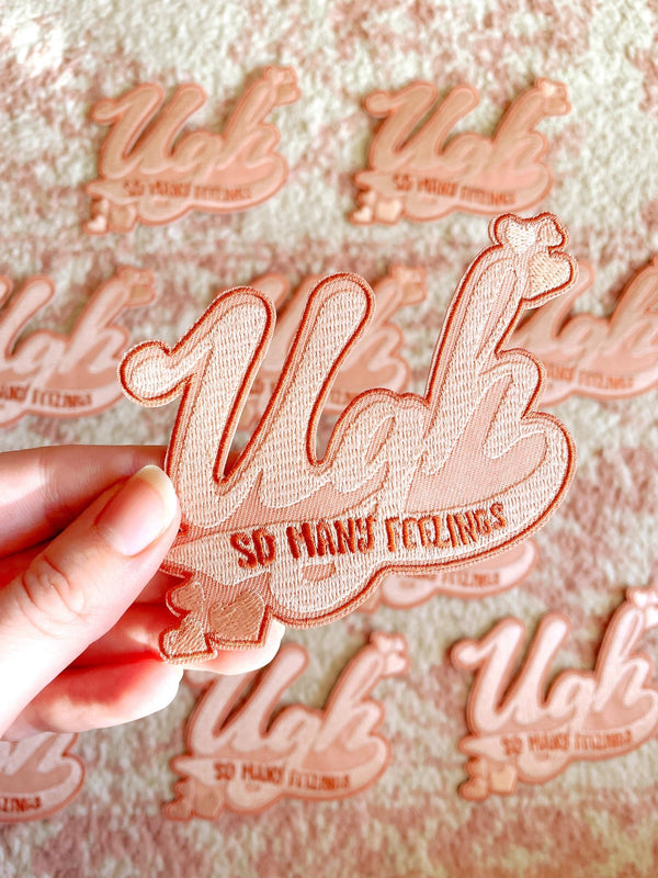 Ugh Feelings Embroidered Patch - 2