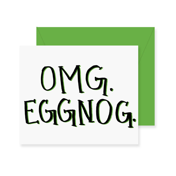 OMG EGGNOG Greeting Card