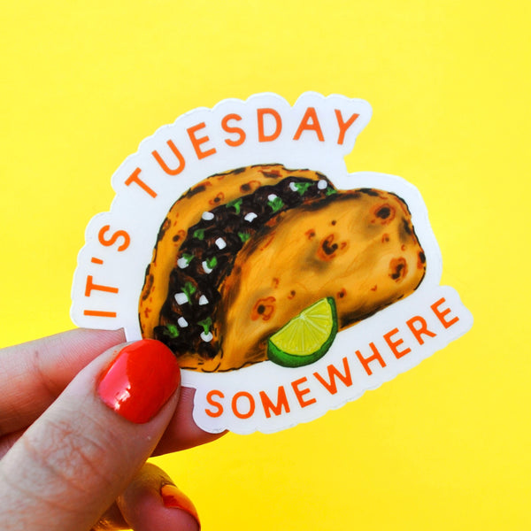 It's Tuesday Somewhere Taco Sticker - 2