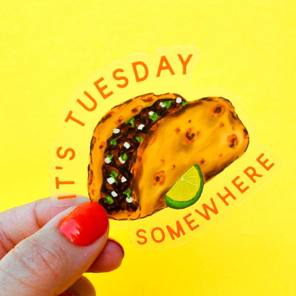 It's Tuesday Somewhere Taco Sticker - 1