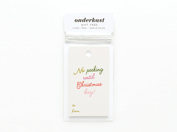 No Peeking Until Christmas Day Gift Tag