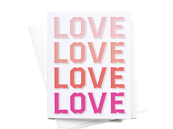 LOVE LOVE LOVE LOVE Greeting Card -DS