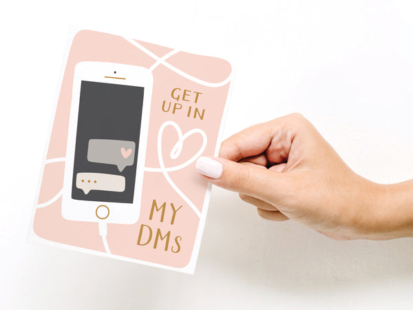 Get Up In My DMs Greeting Card - DS