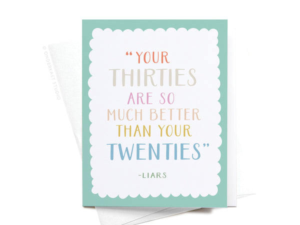 Your Thirties Greeting Card - RS