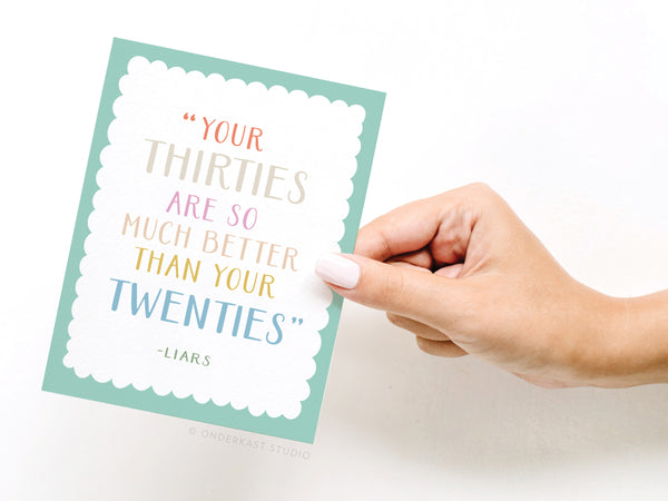 Your Thirties Greeting Card - RS