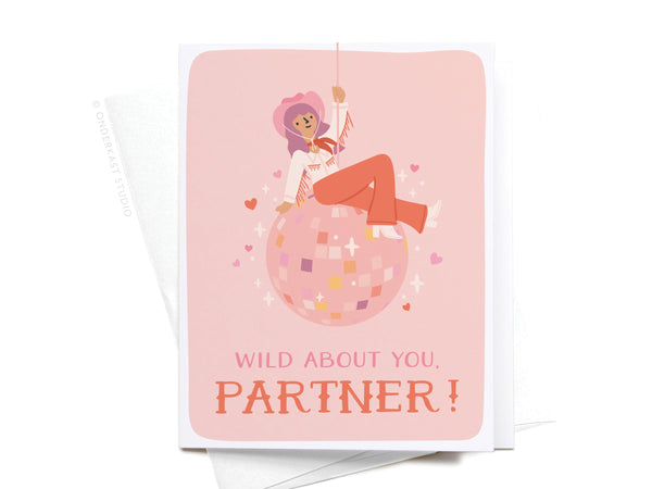 Wild About You Partner Disco Cowgirl Greeting Card - HS