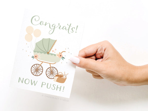 Now Push! Baby Stroller Greeting Card - RS