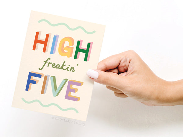 High Freakin’ Five Greeting Card - RS