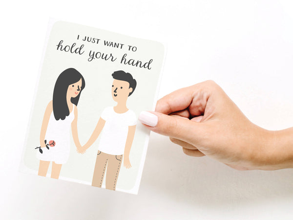 I Just Want to Hold Your Hand Greeting Card - DS