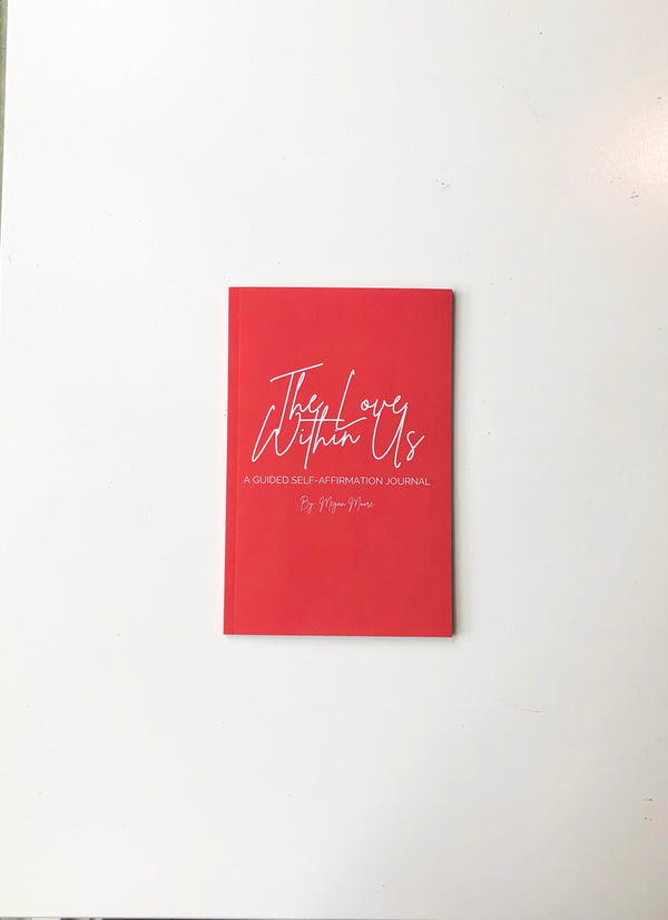 The Love Within Us Affirmation Journal - 6