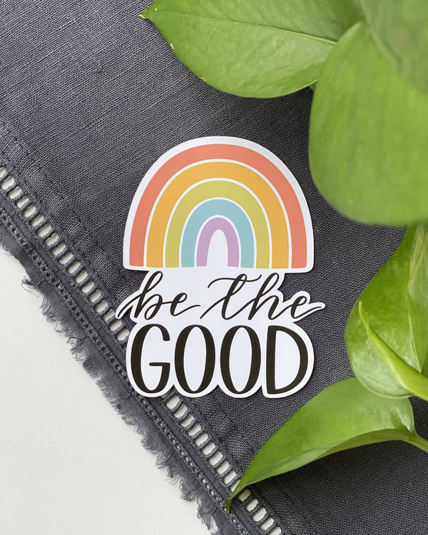 Be the Good Sticker