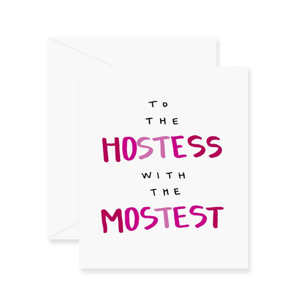 Hostess with the Mostest Greeting Card