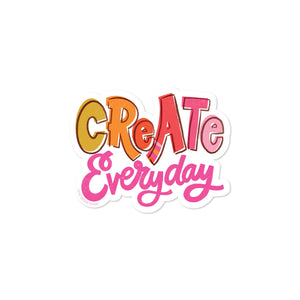 Create Every Day Sticker - 1