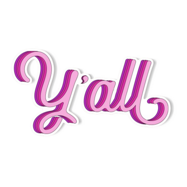 Y'all Sticker - Pink